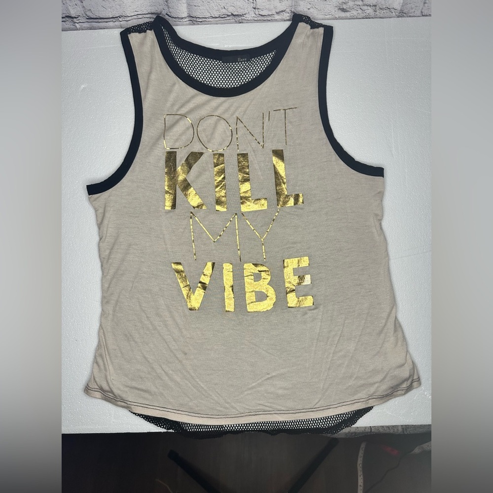 Don’t Kill My Vibe Tank Top Mesh Small